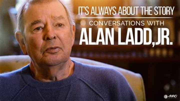 Alan Ladd Jr Height, Weight, Net Worth, Age, Birthday, Wikipedia, Who, Nationality, Biography