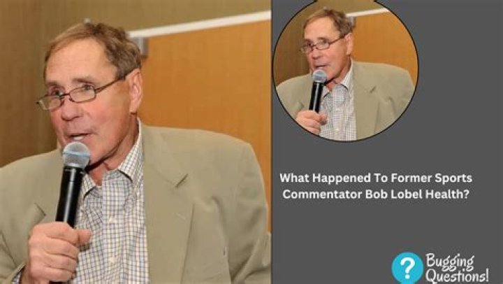 Bob Lobel Illness And Health Update: Is Former Sports Commentator Sick Now?