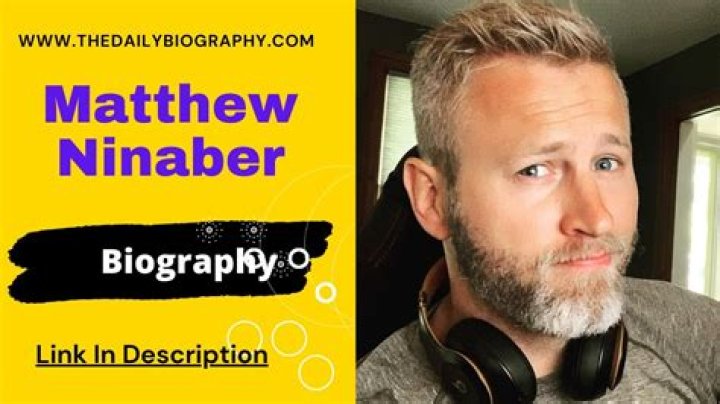 Matthew Ninaber Height, Weight, Net Worth, Age, Birthday, Wikipedia, Who, Instagram, Biography