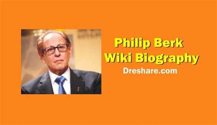 Philip Berk Height, Weight, Net Worth, Age, Birthday, Wikipedia, Who, Instagram, Biography