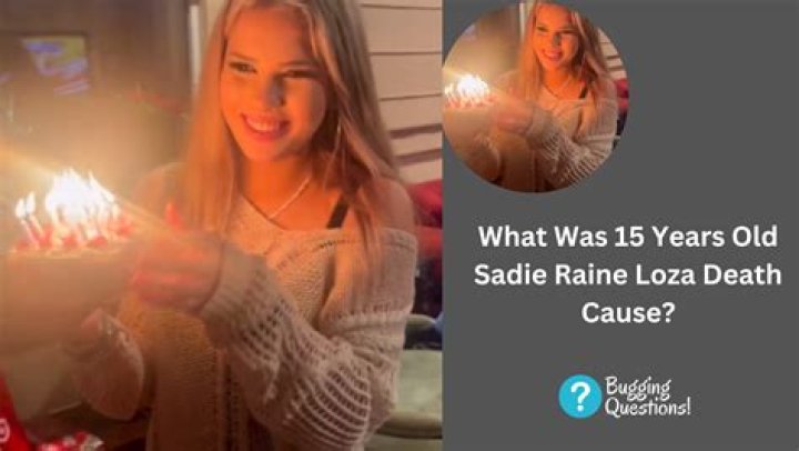 
Sadie Loza Cause of Death: Casey Loza Announces the Death of His 15 Year Old Daughter! 