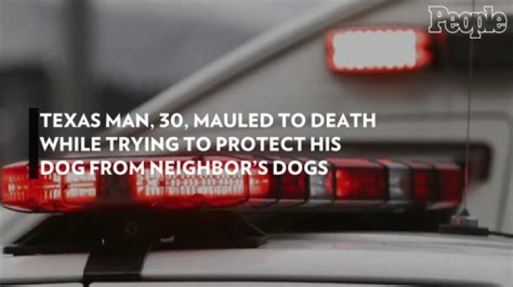 
Texas Man, 30, Mauled to Death While Trying to Protect His Dog from Neighbor’s Dogs 