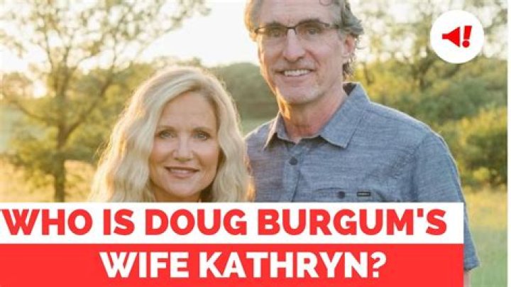 Who is Kathryn Burgum, Doug Burgum’s wife?